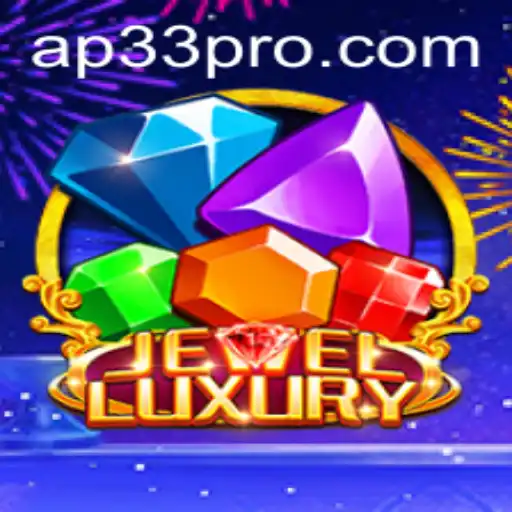 Exploring the World of JewelLuxury and AP33